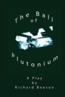 The Ball of Plutonium - eBook