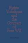 Rights, Violations, and the Contract of Free Will - eBook