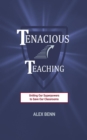Tenacious Teaching - eBook