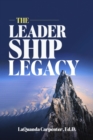 The Leadership Legacy - eBook