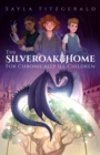 The Silver Oak Home for Chronically Ill Children - eBook