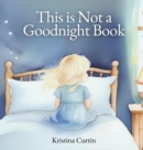 This is Not a Goodnight Book - eBook