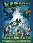 Veganza Animal Heroes Series - Guide to Save Animals & the Earth - eBook