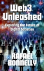 Web3 Unleashed : Exploring the Future of Digital Societies - eBook