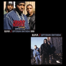 O.P.P./Uptown Anthem