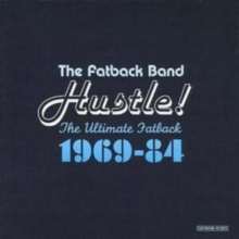 Hustle! - The Ultimate Fatback 1969 - 84