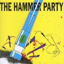 The Hammer Party