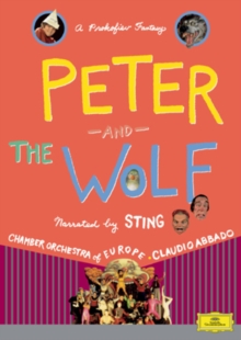 Peter and the Wolf: Narrated By Sting