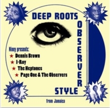Niney the Observer Presents: Deep Roots Observer Style
