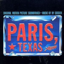 Paris Texas: Original Motion Picture Soundtrack