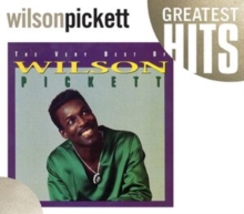 The Very Best Of Wilson Pickett