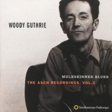 Muleskinner Blues - The Asch Recordings Volume 2