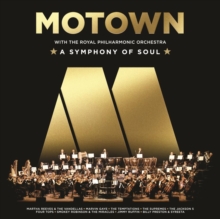 Motown: A Symphony of Soul With the Royal Philharmonic Orchestra