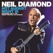 Hot August Night III: Recorded Live at the Greek Theatre, Los Angeles