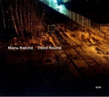 Manu Katche: Third Round