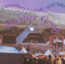 Glastonbury '79 - '81
