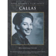 Maria Callas: La Divina - A Film By Tony Palmer