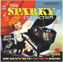 Sparky and the talking train, sparky's magic piano and much more!