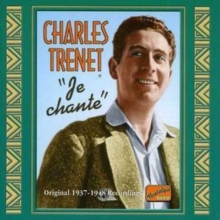 Je Chante: Original 1937 - 1948 Recordings