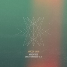 Weightless: Ambient transmissions vol. 2