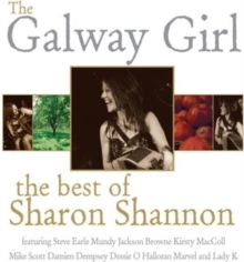 The Galway Girl: The Best of Sharon Shannon
