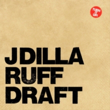 Ruff Draft: Dilla's Mix (Expanded Edition)