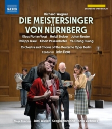 Die Meistersinger Von Nürnberg: Deutsche Oper Berlin (Fiore)