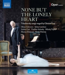 None But the Lonely Heart: Oper Frankfurt