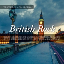 British Rock: Relaxing Instrumental Renditions of British Rock Classics