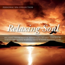 Relaxing Soul: Relaxing Instrumental Renditions of Soul Classics