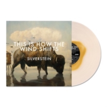 This Is How the Wind Shifts (10th Anniversary Edition)