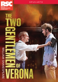 The Two Gentlemen of Verona: Royal Shakespeare Company