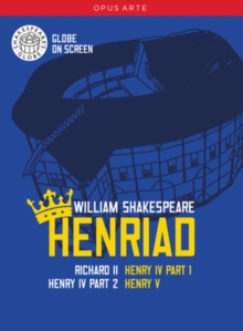 Shakespeare's Globe: Henriad