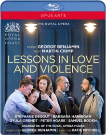 Lessons in Love and Violence: The Royal Opera (Benjamin)