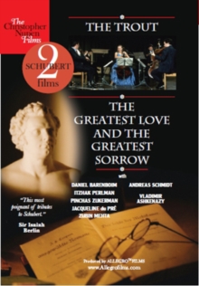 Schubert: The Trout/The Greatest Love and the Greatest Sorrow