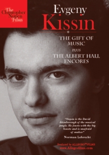 Evgeny Kissin: The Gift of Music