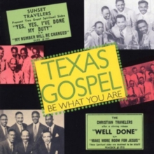 Texas Gospel: Be What You Are
