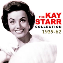 The Kay Starr Collection: 1939-62
