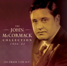 The John McCormack Collection: 1906-42