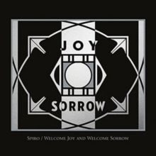 Welcome Joy and Welcome Sorrow