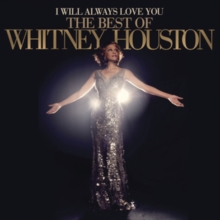 I Will Always Love You: The Best of Whitney Houston (Deluxe Edition)