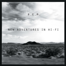 New Adventures in Hi-fi (25th Anniversary Edition)