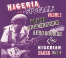 Nigeria Special: Modern Highlife, Afro-sounds and Nigerian Blues
