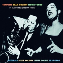 Complete Billie Holiday and Lester Young