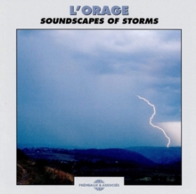 L'orage: Soundscapes of Storms