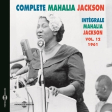 Complete Mahalia Jackson: 1961