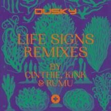 Life Signs Remixes