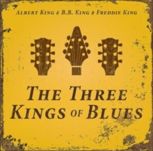 The Three Kings of Blues