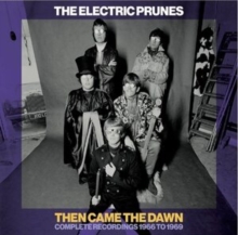 Then Came the Dawn: Complete Recordings 1966 to 1969