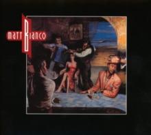 Matt Bianco (Deluxe Edition)